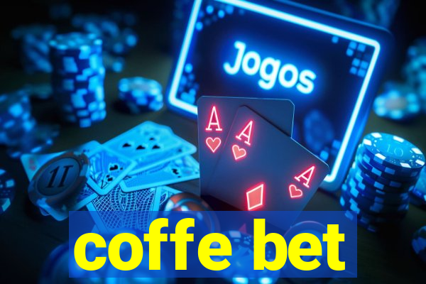 coffe bet